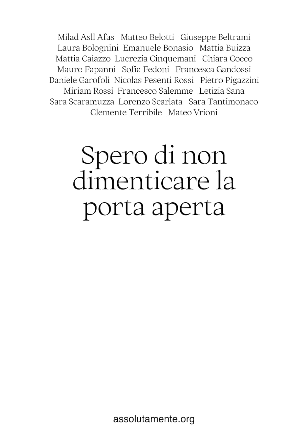 ler totalmente Spero di non dimenticare la porta aperta (Italian Edition)