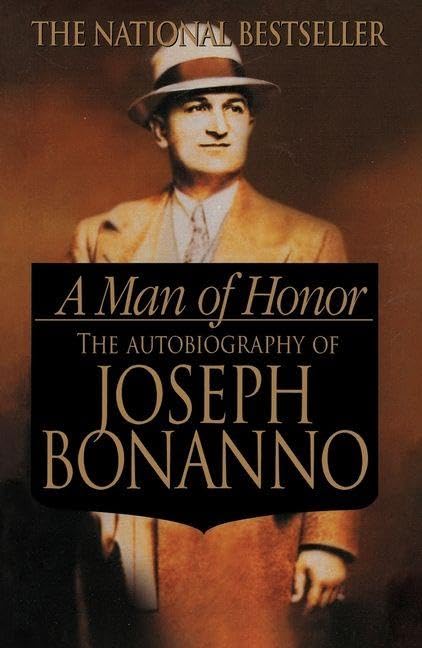 ler totalmente A Man of Honor: The Autobiography of Joseph Bonanno