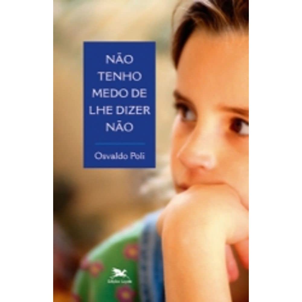Não tenho medo de lhe dizer não baixar livro de graça