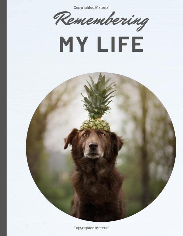 ler totalmente Remembering My Life: A Legacy Journal To Celebrate My Story In My Own Words (With Room For Memories And Keepsakes)