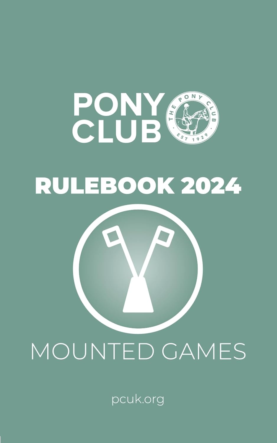 The Pony Club Rulebook 2024 - Mounted Games (The Pony Club Rulebooks 2024)