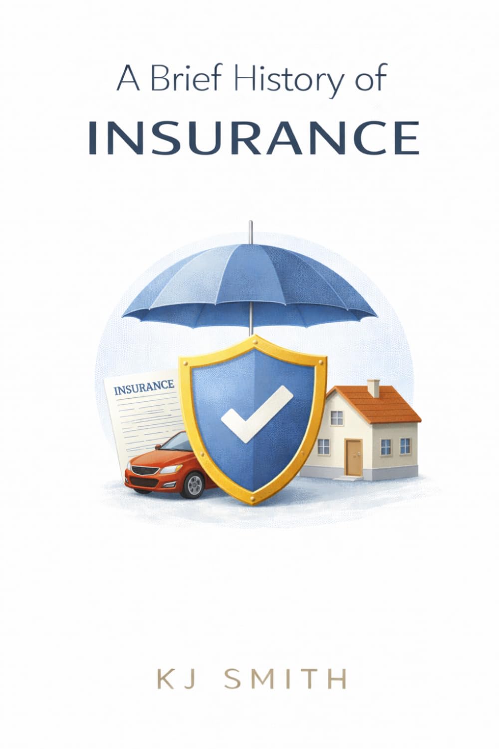 A Brief History of Insurance (A Brief History of - Professions & Industries Edition) baixar livro de graça