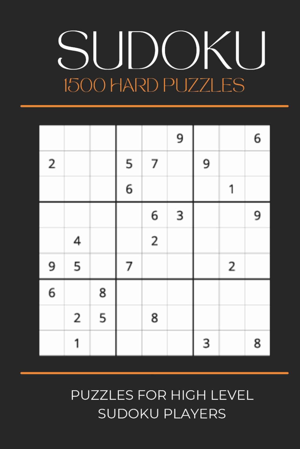 ler totalmente Sudoku 1500 Hard Puzzles: 1500 Puzzles For High Level Sudoku Players | 6x9 inches, 500 pages | 1500 Puzzles to Relieve Boredom, Stimulate Your Mind, or Give as a Gift