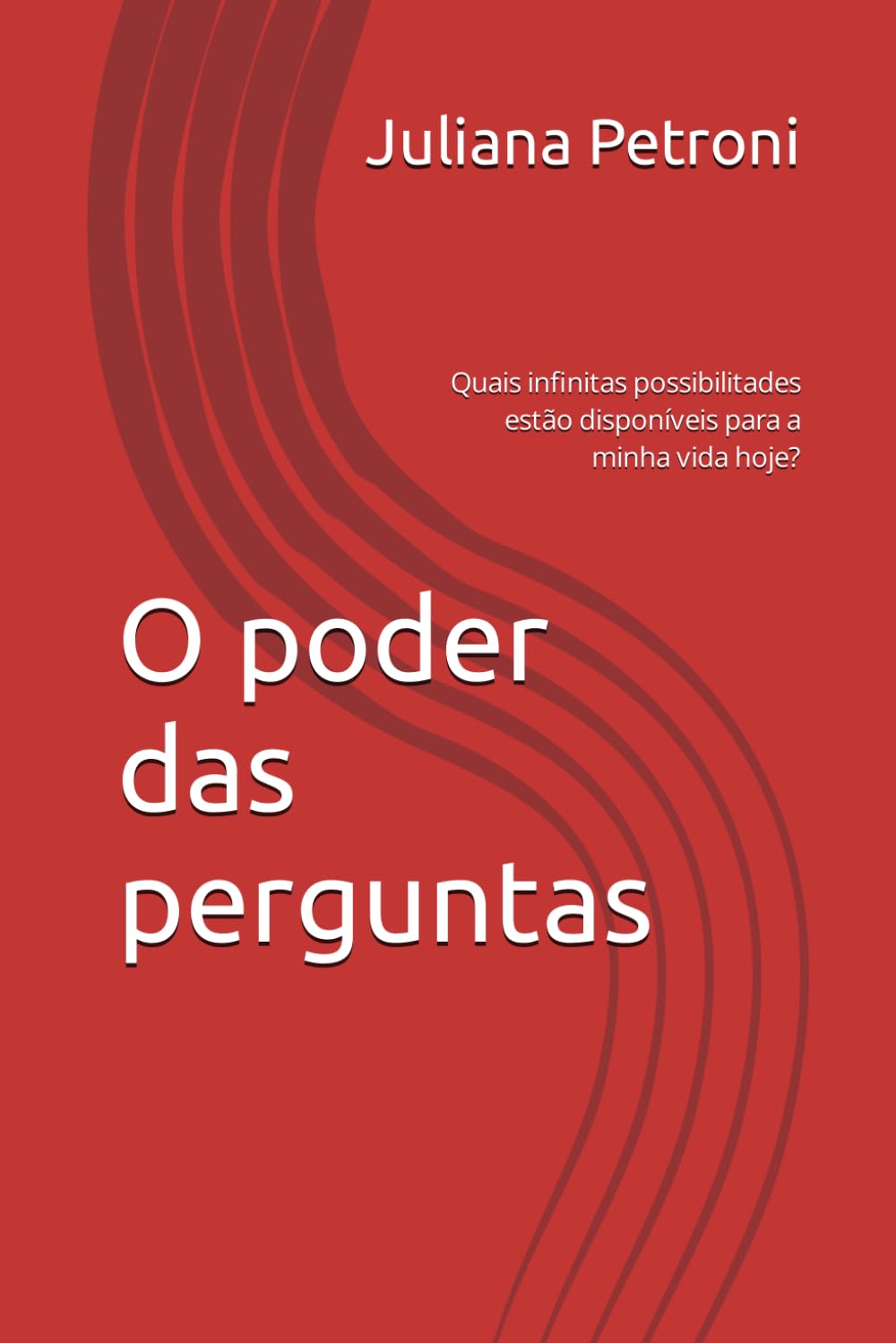 O poder das perguntas: Quais infinitas possibilitades estão disponíveis para a minha vida hoje? (Portuguese Edition) baixar o livro de graça