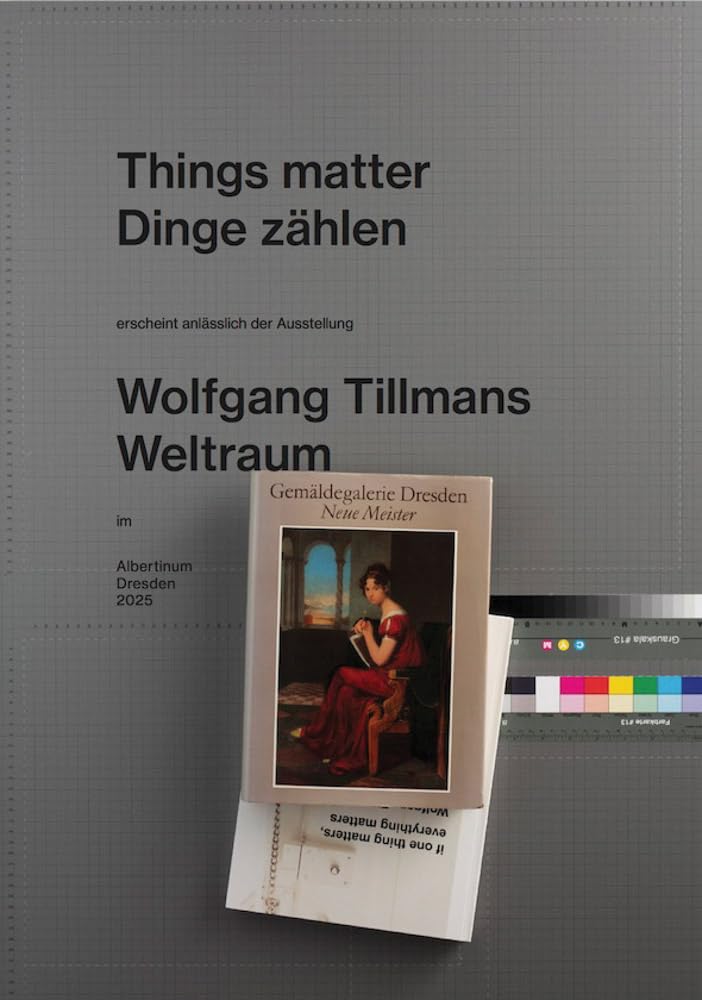 Wolfgang Tillmans: Things Matter: Staatliche Kunstsammlungen Dresden baixar o livro de graça