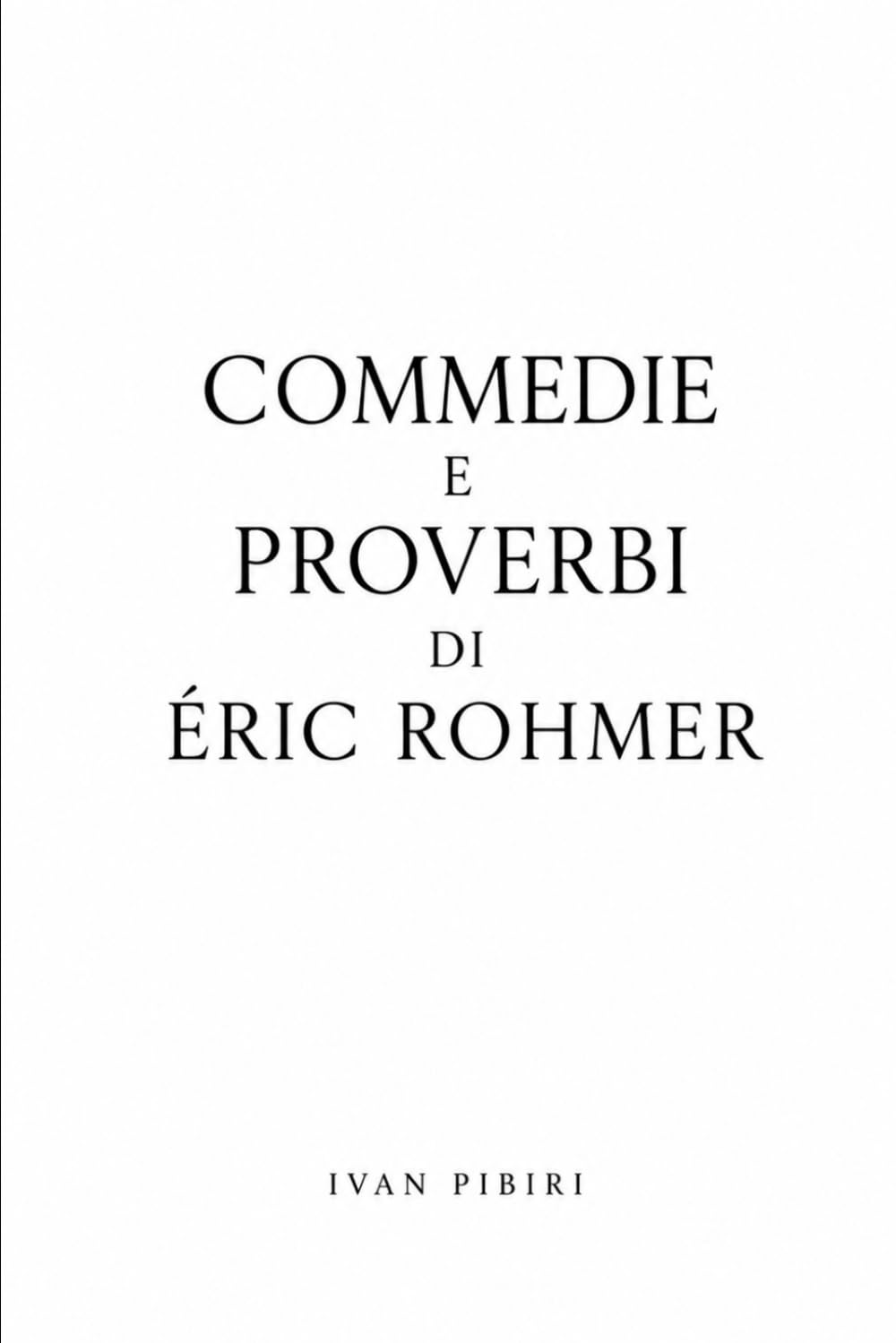 Commedie e proverbi di Éric Rohmer (Italian Edition) baixar livro de graça