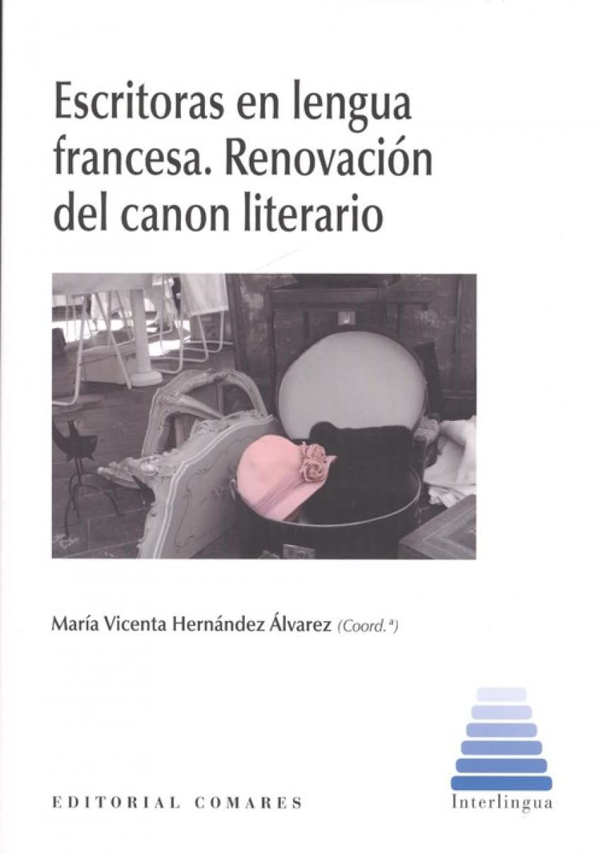 Escritoras en lengua francesa. Renovación del canon literario baixar o livro de graça