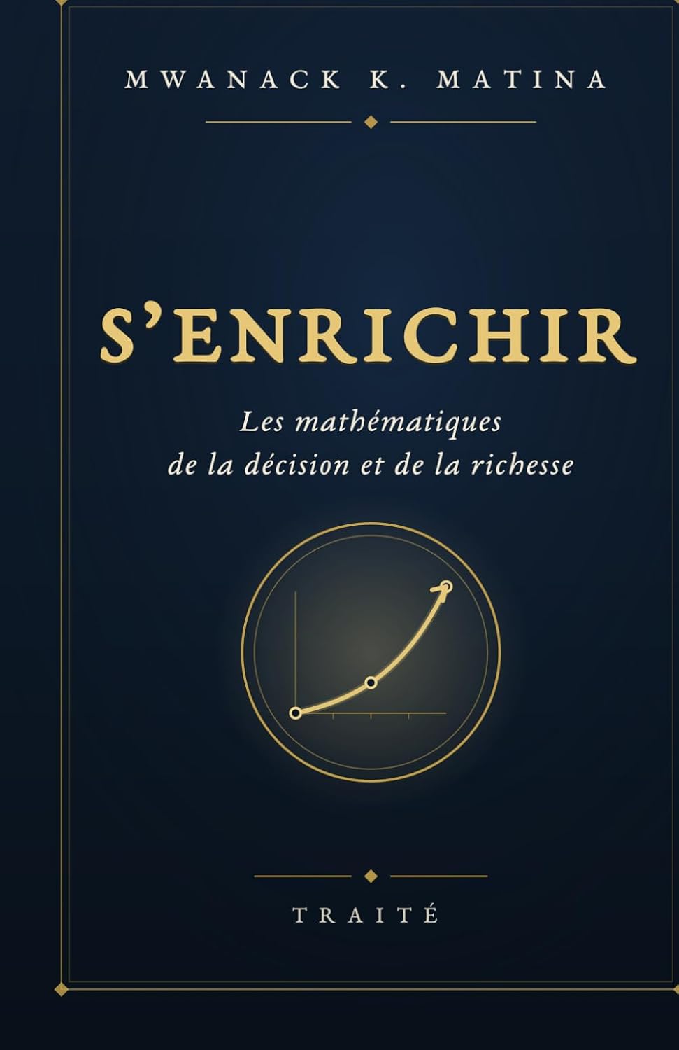 ler totalmente S'enrichir: Les mathématiques de la décision et de la richesse