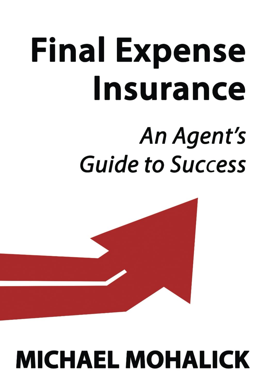 capítulo por capítulo baixar Final Expense University: An Agents Guide to Success