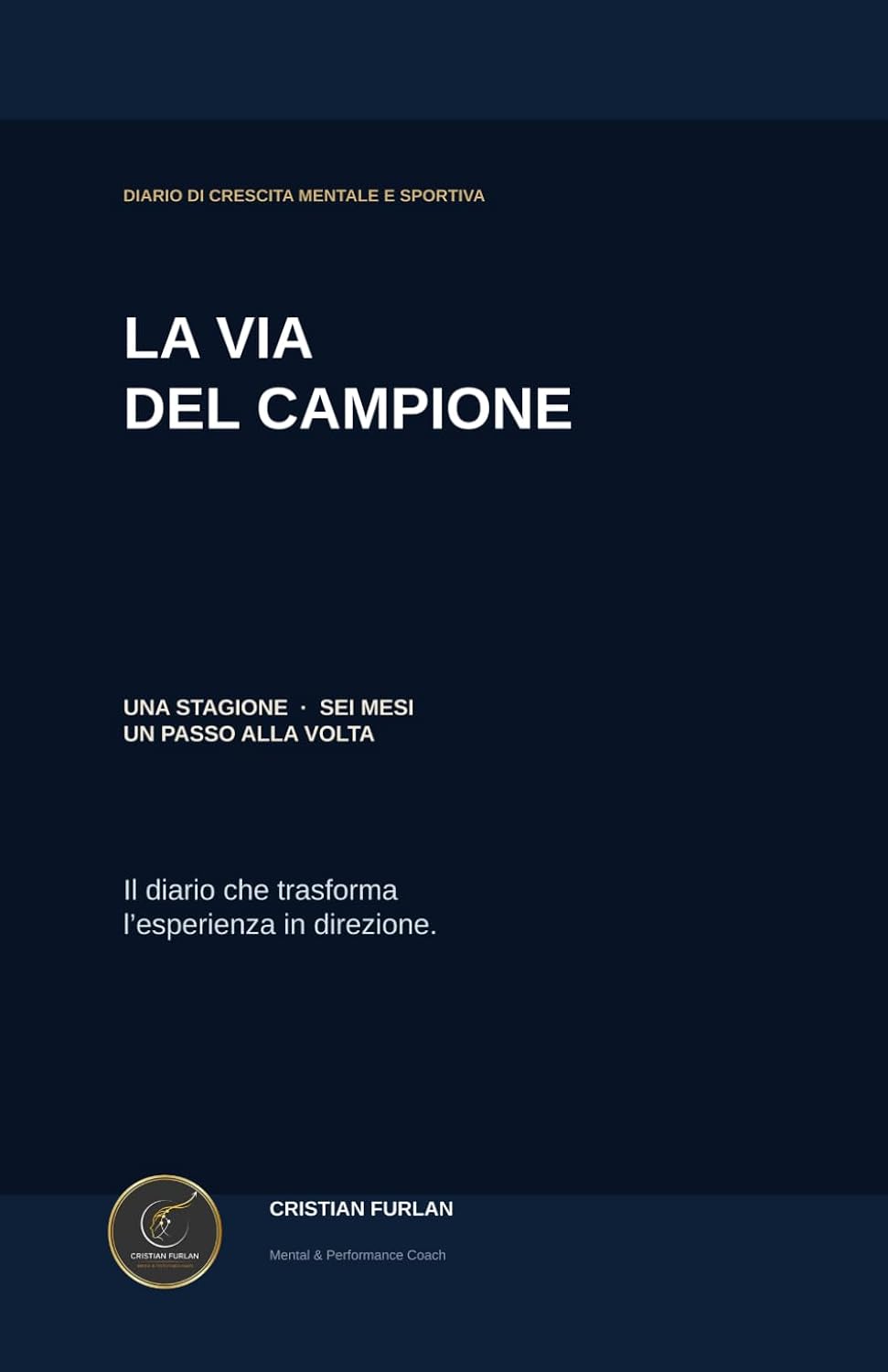 La Via del Campione: Diario di crescita mentale e sportiva (Italian Edition) baixar o livro de graça