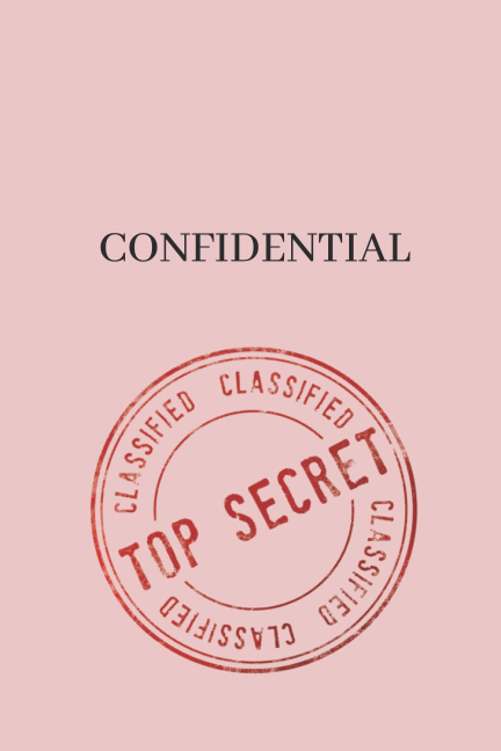 ler totalmente Confidential: private journal: Top secret Journal notebook with 120 pages. Keep all your secrets safe and secure