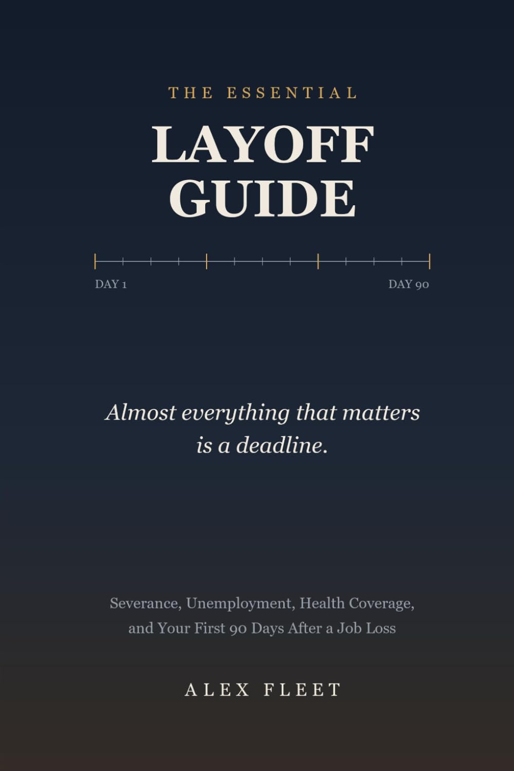 The Essential Layoff Guide: Severance, Unemployment, Health Coverage, and Your First 90 Days After a Job Loss baixar livro de graça