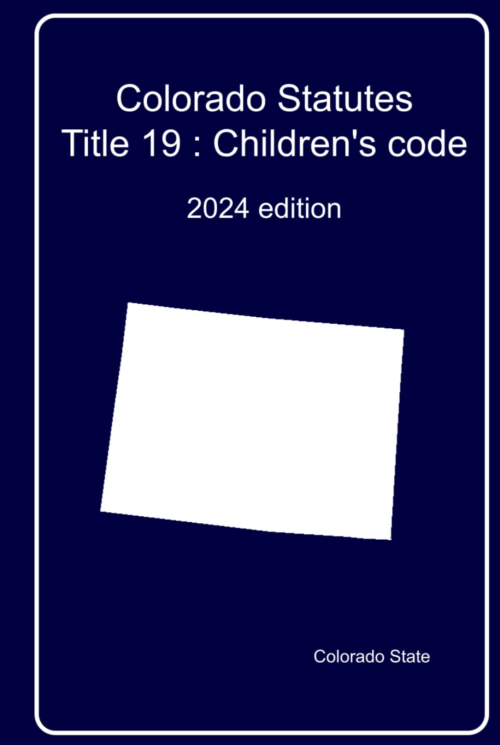 Colorado statutes. Title 19: Children's code: 2024 edition baixar livro de graça