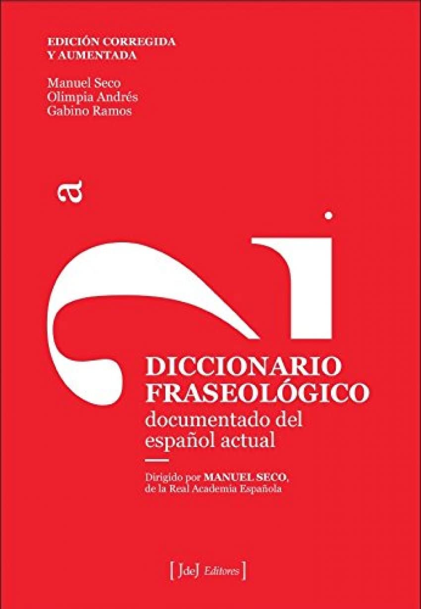Diccionario Fraseológico: Documentado del español actual baixar livro de graça