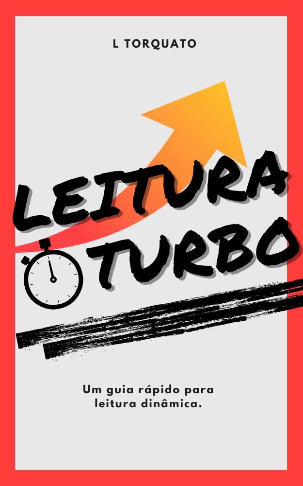 Leitura Turbo: Um guia rápido para leitura dinâmica baixar o livro de graça