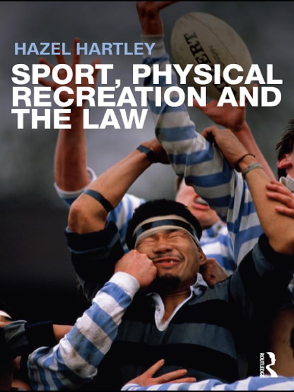 Sport, Physical Recreation and the Law (English Edition) baixar livro de graça