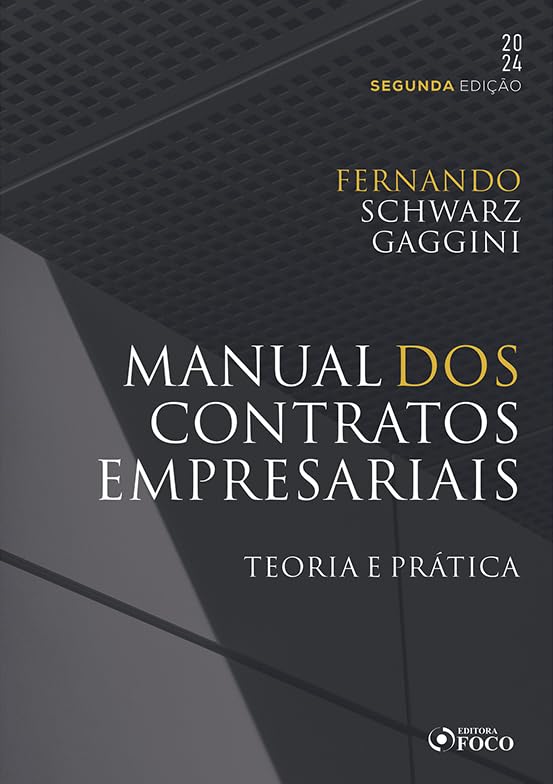 Manual dos Contratos Empresariais - 2ª Ed - 2024