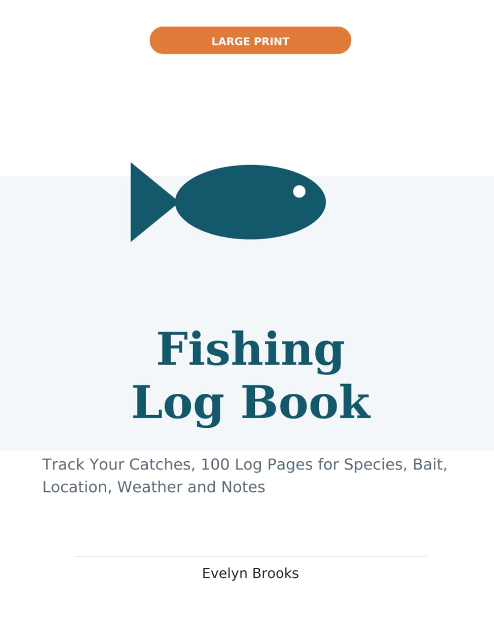capítulo por capítulo baixar Fishing Log Book: Track Your Catches, 100 Log Pages for Species, Bait, Location, Weather and Notes