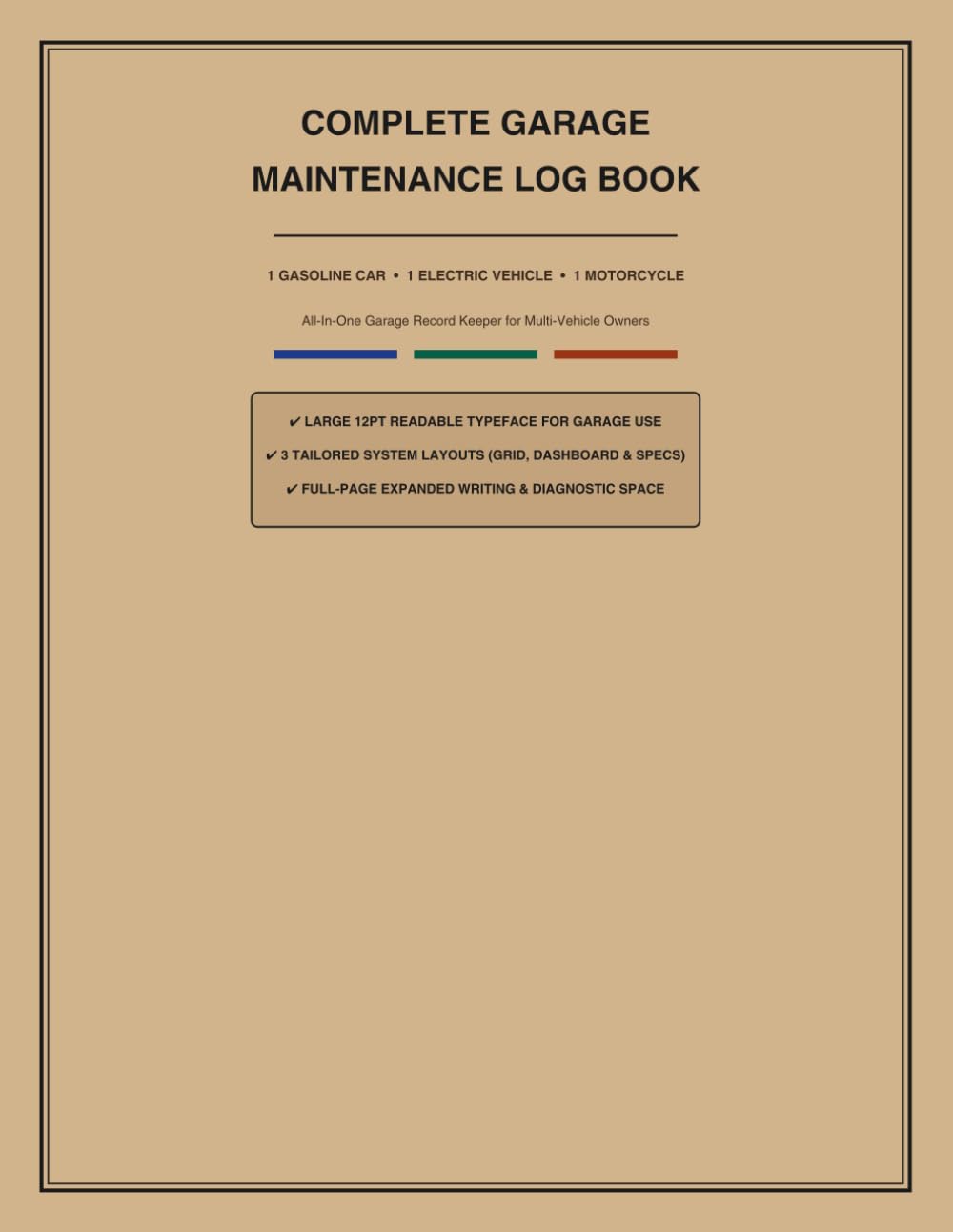 ler totalmente COMPLETE GARAGE MAINTENANCE LOG BOOK: Comprehensive Vehicle Service, Diagnostic & Expense Tracker for Gasoline Cars, EVs, and Motorcycles | 12pt Large Print Full-Page Edition