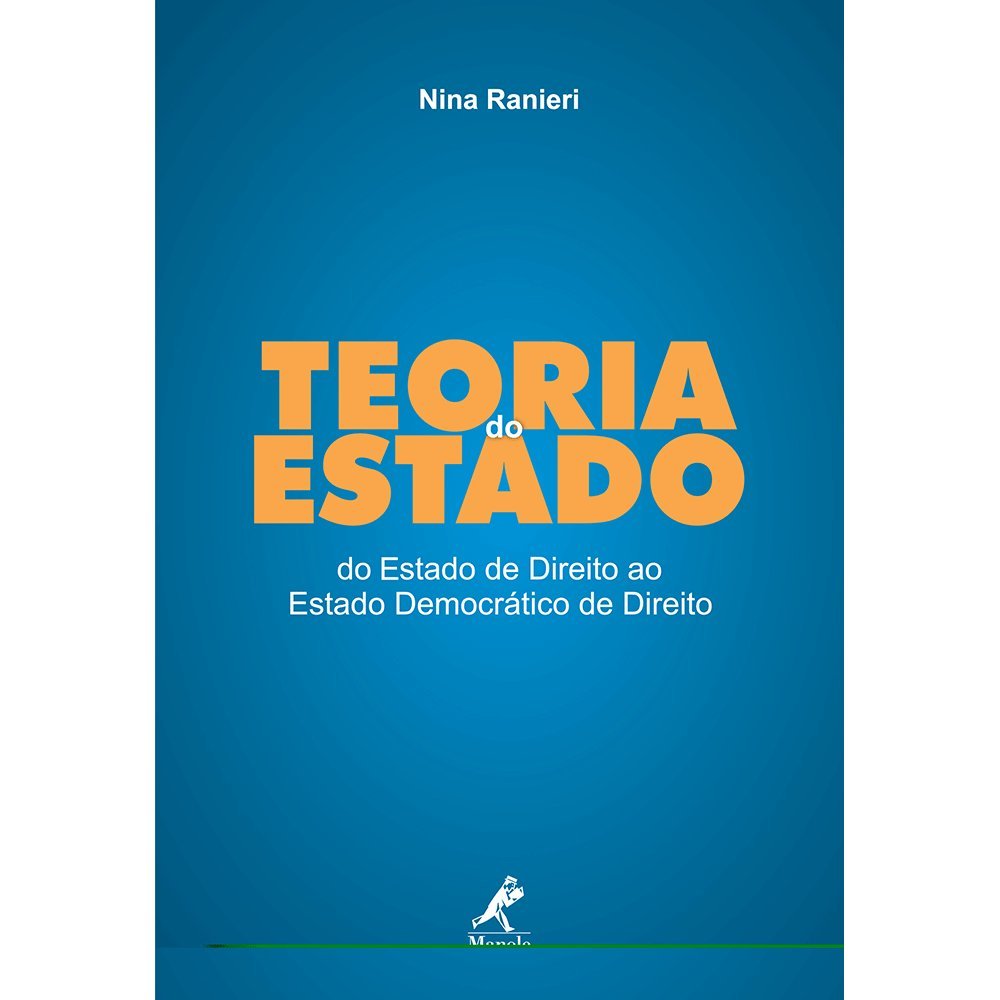 Teoria do estado: Do Estado De Direito Ao Estado Democrátrico De Direito