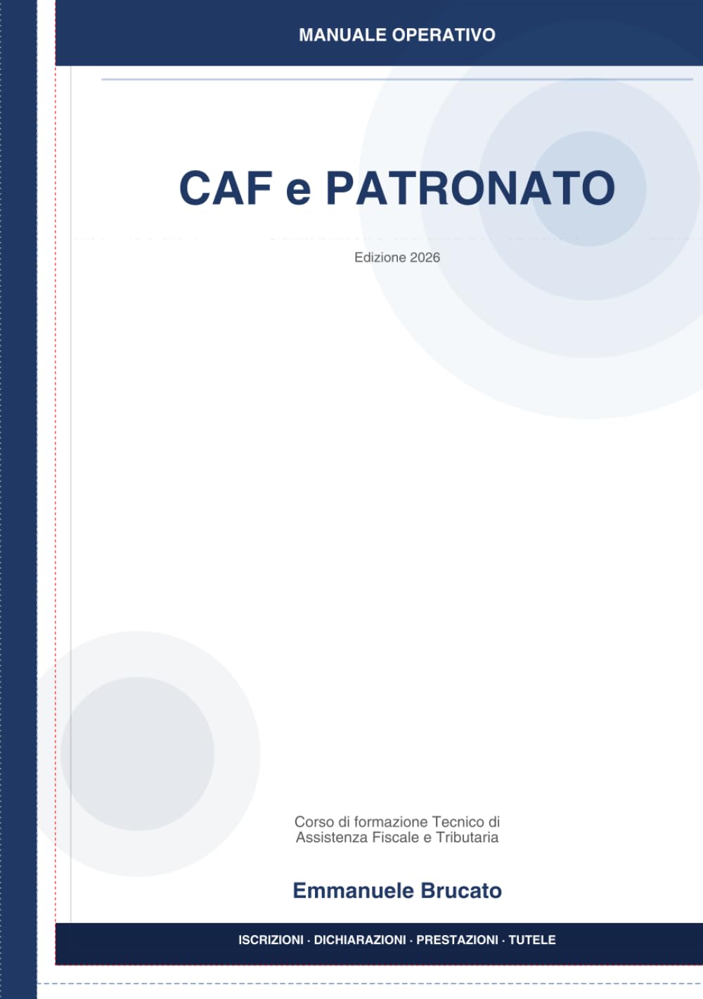 Manuale Operativo CAF e PATRONATO: Guida pratica e operativa (Italian Edition) baixar livro de graça