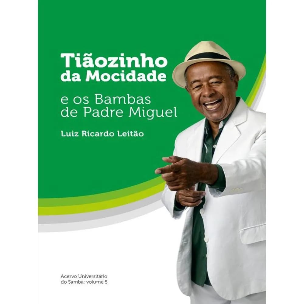Tiãozinho da mocidade e os bambas de padre Miguel