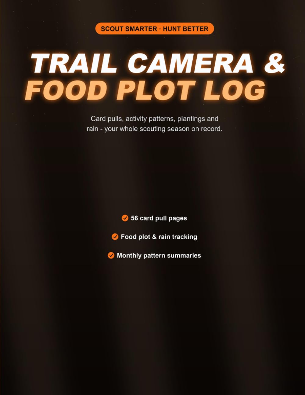 Trail Camera & Food Plot Log: Card Pulls, Activity Patterns, Food Plot Plantings and Rain - The Whole Scouting Season on Record - 8.5 x 11, 96 Pages baixar o livro de graça