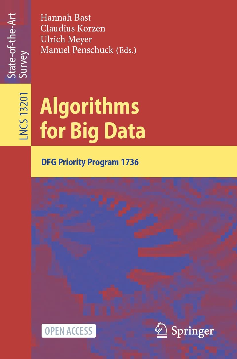 ler totalmente Algorithms for Big Data: DFG Priority Program 1736 (Lecture Notes in Computer Science Book 13201) (English Edition)