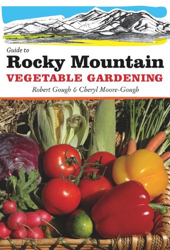 Guide to Rocky Mountain Vegetable Gardening baixar livro de graça