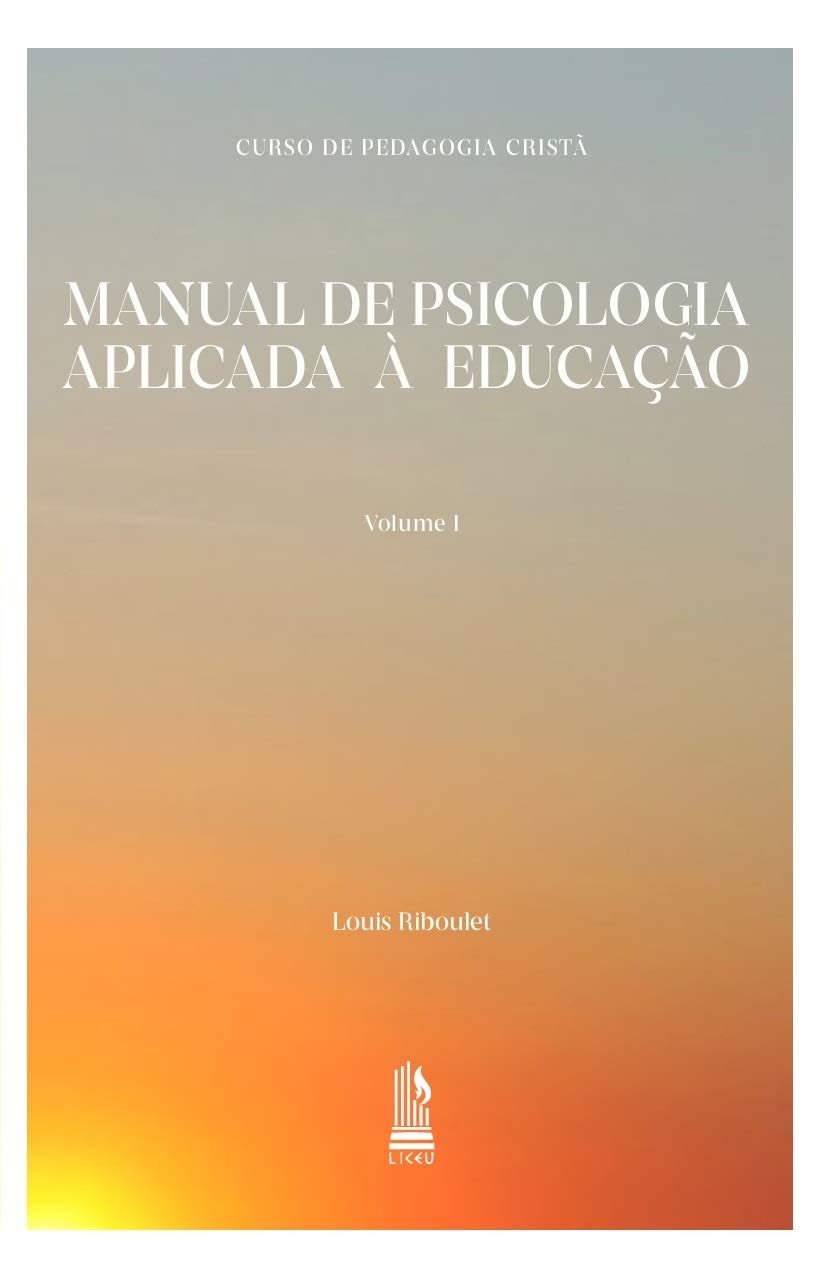 Manual de Psicologia Aplicada à Educação - Volume I baixar livro de graça