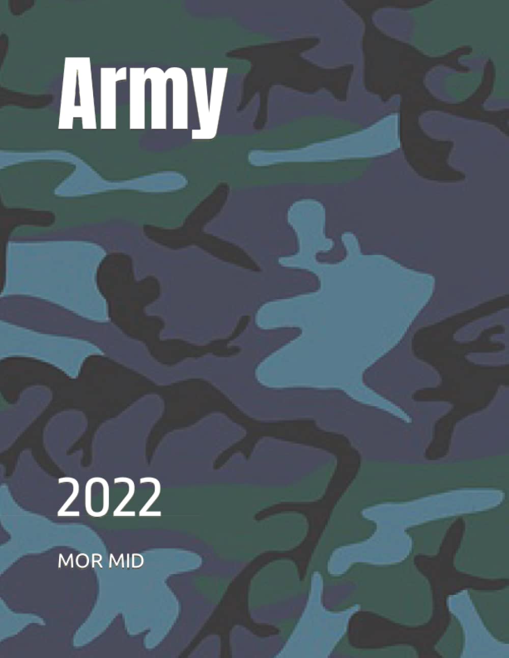 Army: 2022