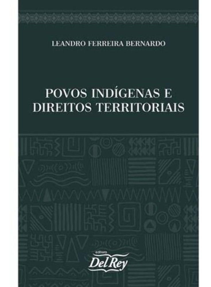 Povos Indígenas e Direitos Territoriais