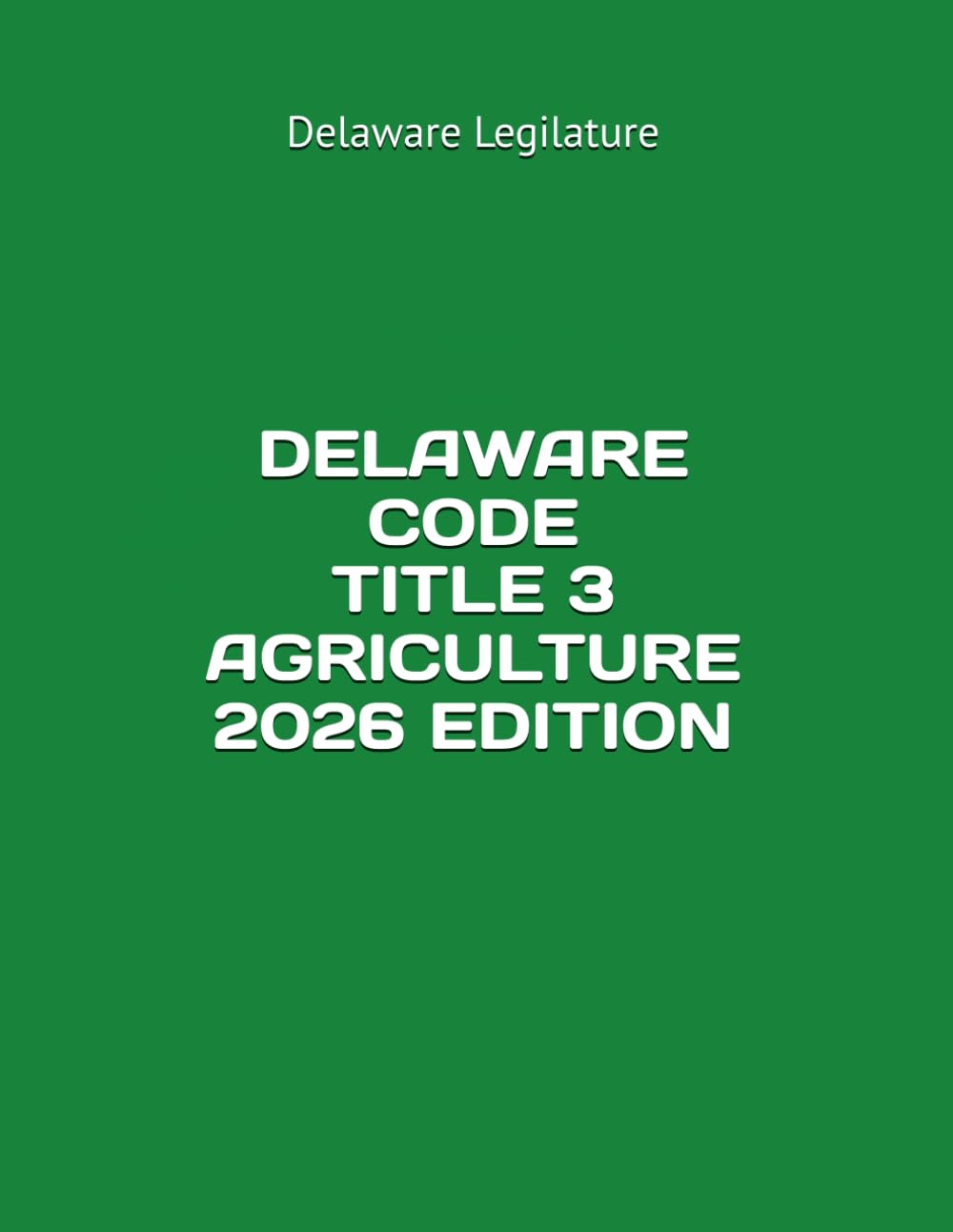 capítulo por capítulo baixar DELAWARE CODE TITLE 3 AGRICULTURE 2026 EDITION