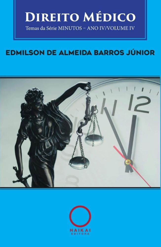 Direito Médico - Volume Iv: Tema da Série Minutos
