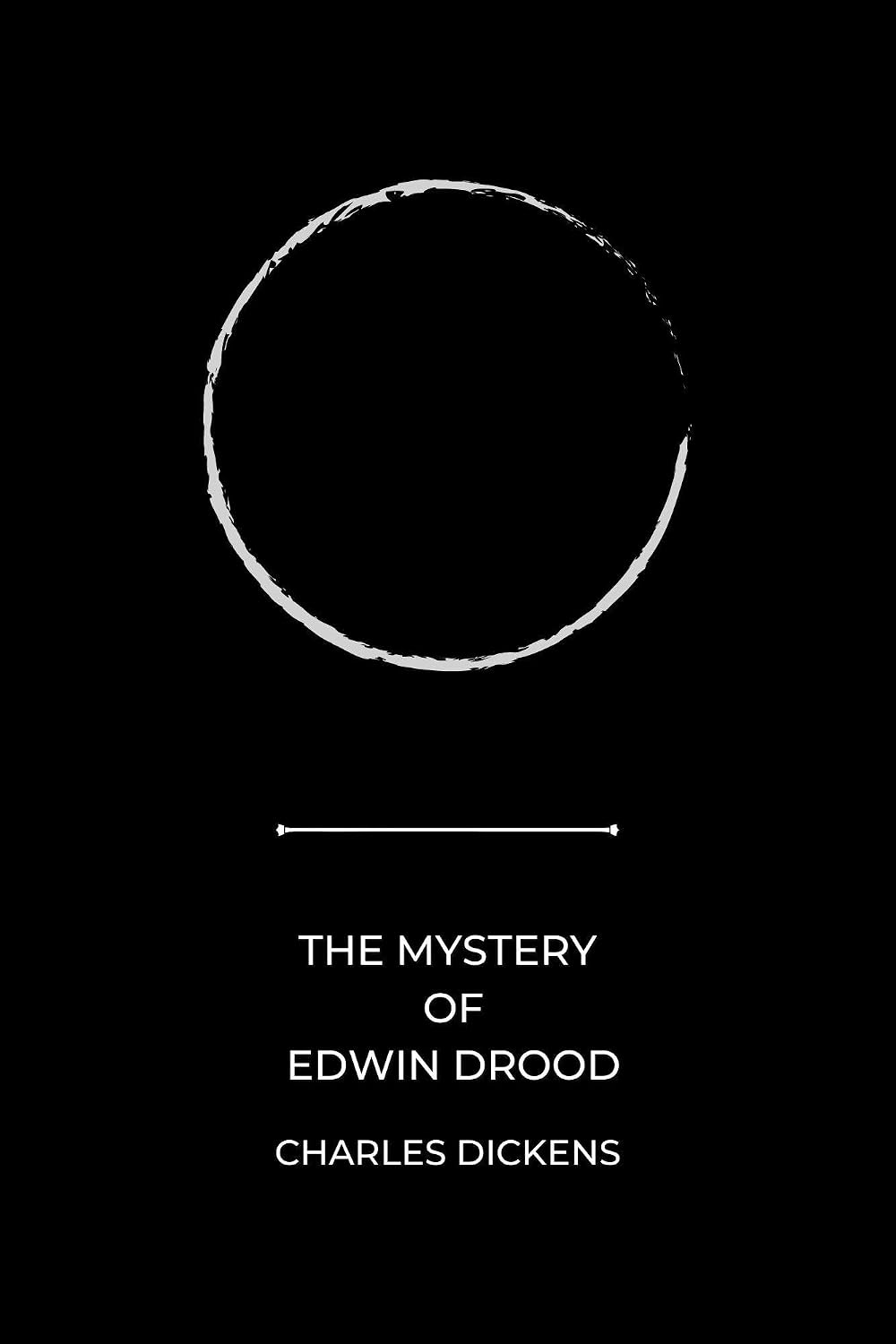 The Mystery of Edwin Drood by charles dickens (English Edition)