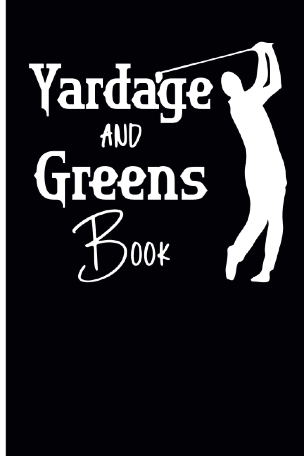 capítulo por capítulo baixar Yardage and Greens Book: Green with Large Golf Ball Golf Journal, Golf Yardage Book, Gift for Golf Enthusiast to Keep Track of Golf Data Yardage and Greens Notebook & Hole Notes