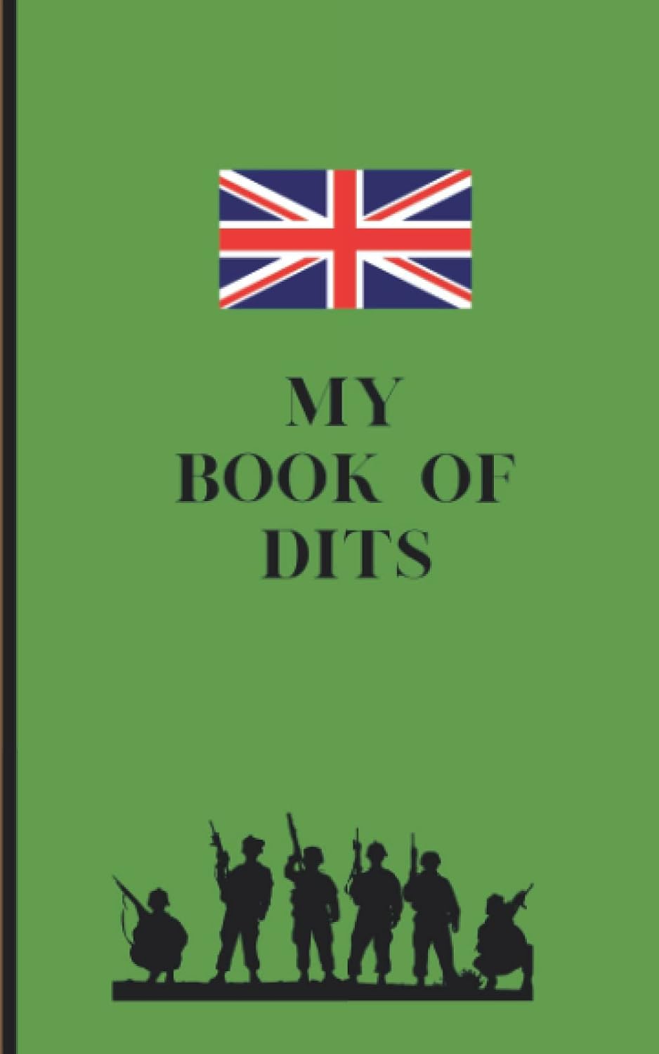 capítulo por capítulo baixar Notebook: My Book Of Dits | 5x8 Inches | Lined Pages | British Armed Forces | Squaddie Gift Idea | Army