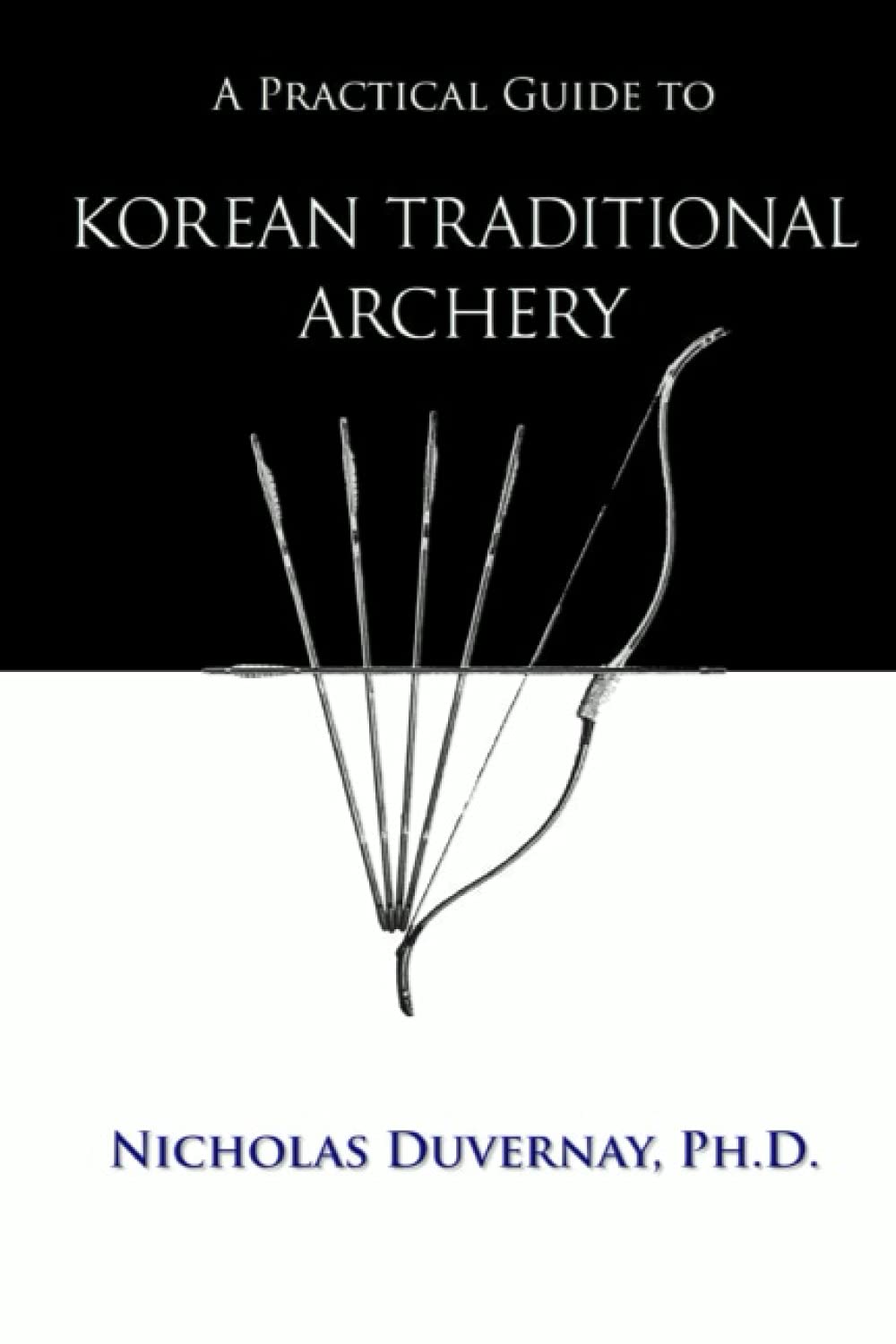 A Practical Guide to Korean Traditional Archery baixar livro de graça