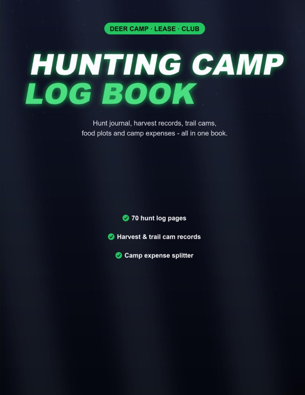 Hunting Camp Log Book: Hunt Journal, Harvest Records, Trail Camera and Food Plot Logs, Camp Expense Tracker for Deer Camps and Hunting Leases - 8.5 x 11, 104 Pages baixar o livro de graça