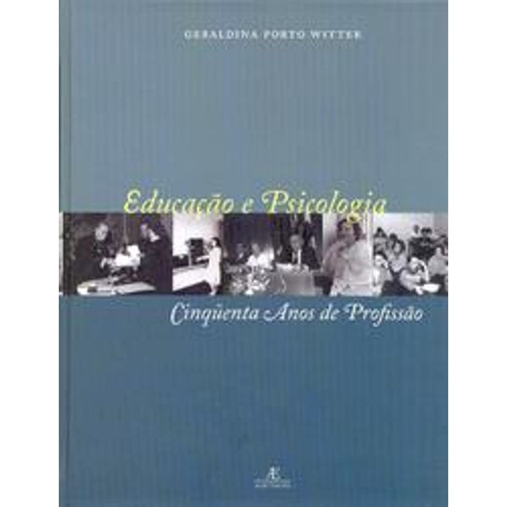 capítulo por capítulo baixar Educação e Psicologia: Cinqüenta anos de Profissão