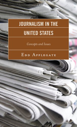 Journalism in the United States: Concepts and Issues (English Edition) baixar o livro de graça