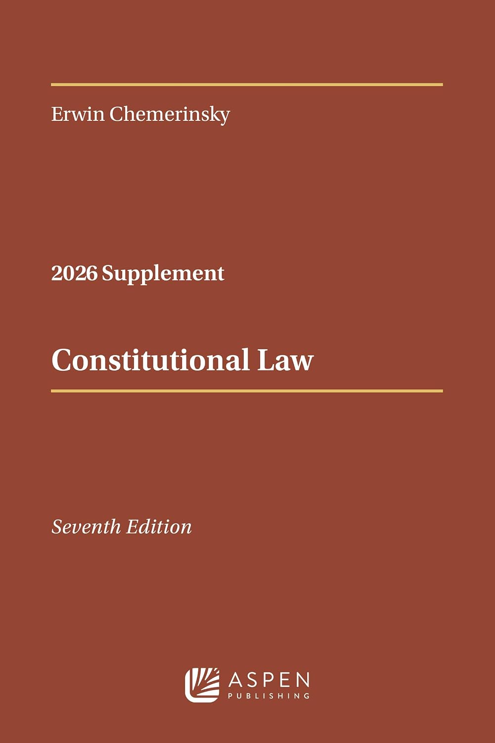 capítulo por capítulo baixar Constitutional Law: Seventh Edition, 2026 Case Supplement (Supplements) (English Edition)