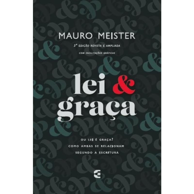 Lei e graça - 3ª Edição baixar livro de graça