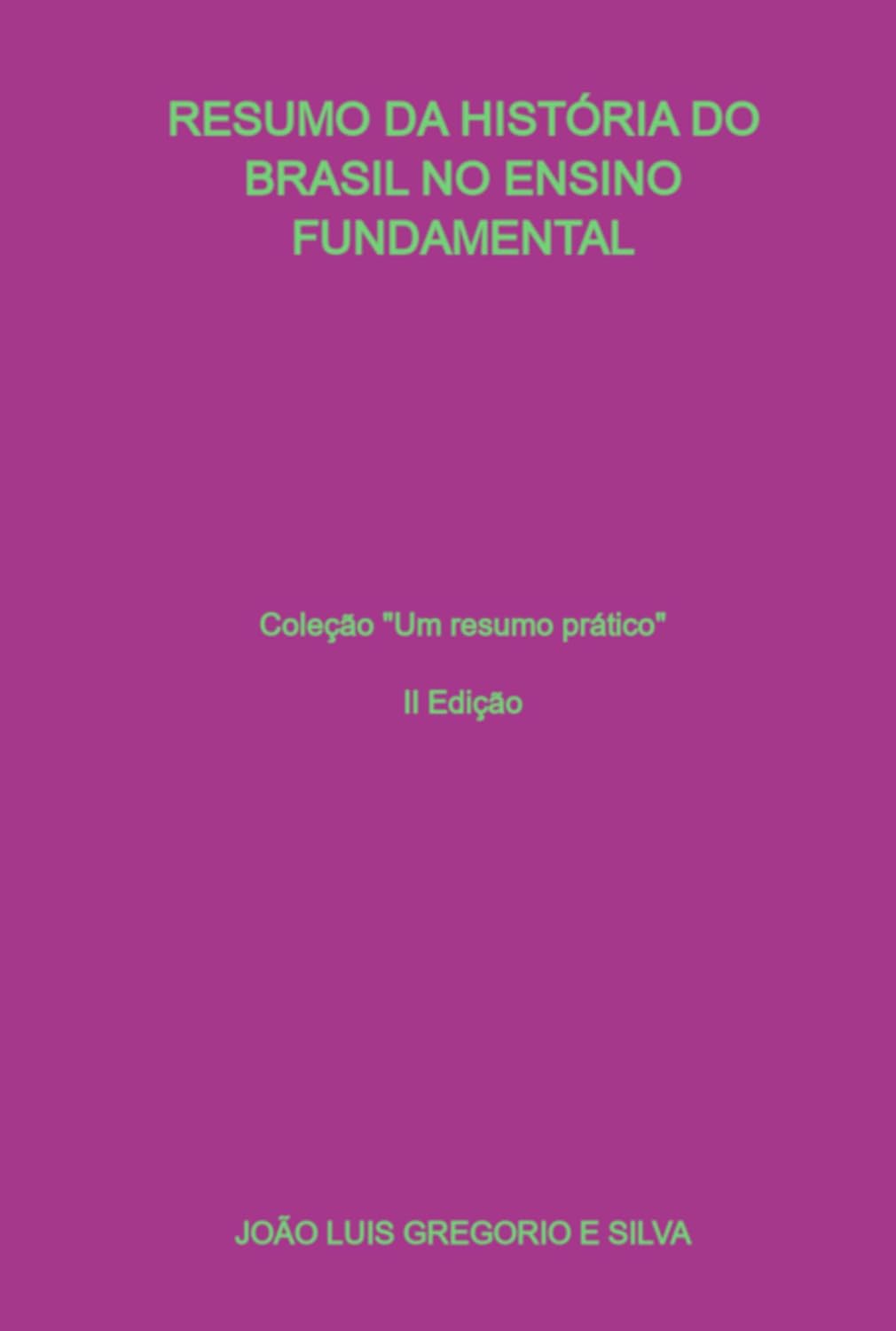 capítulo por capítulo baixar Resumo Da História Do Brasil No Ensino Fundamental