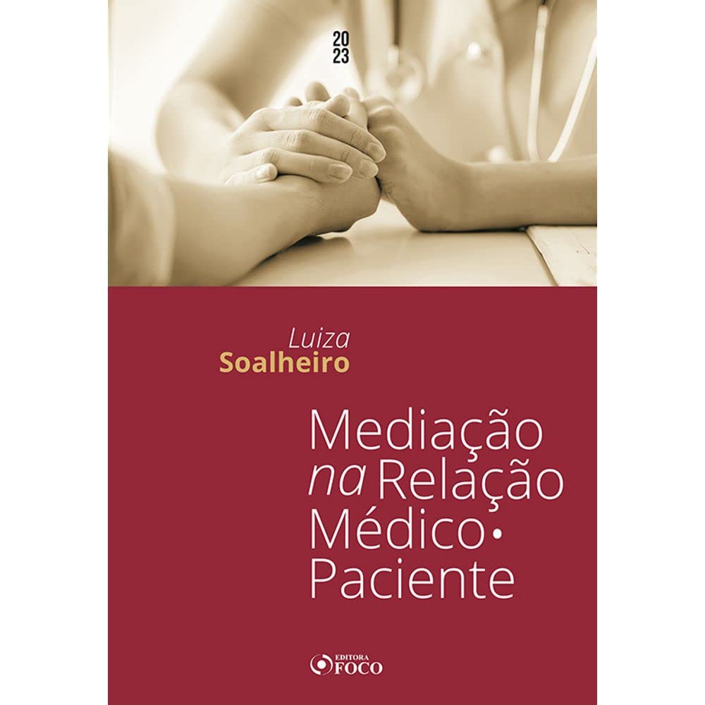 Mediação na Relação Médico Paciente - 1ª Ed - 2023 baixar o livro de graça