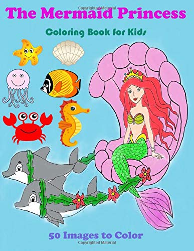 ler totalmente The Mermaid Princess Coloring Book for Kids: 50 Images to Color