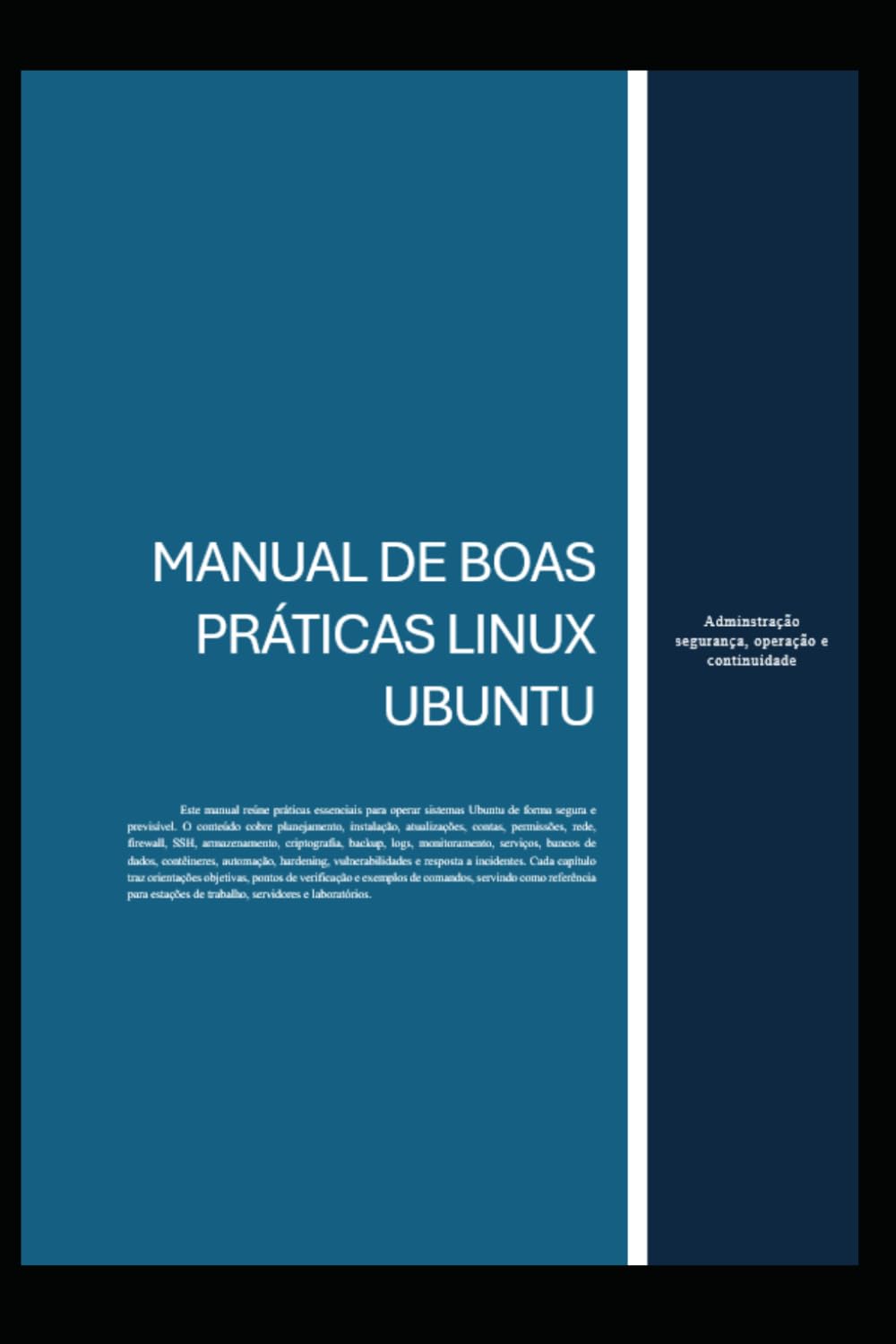 capítulo por capítulo baixar Manual Boas Praticas Linux Ubuntu: Administração, segurança, operação e continuidade (Domine o Ubuntu do básico ao avançado — com segurança, controle e confiança.) (Portuguese Edition)
