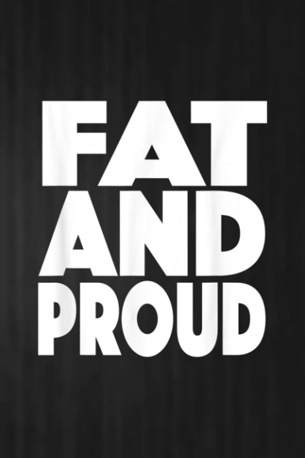 Projects To Complete Notebook - Fat And Proud Overweight Body Obese Positive Pride
