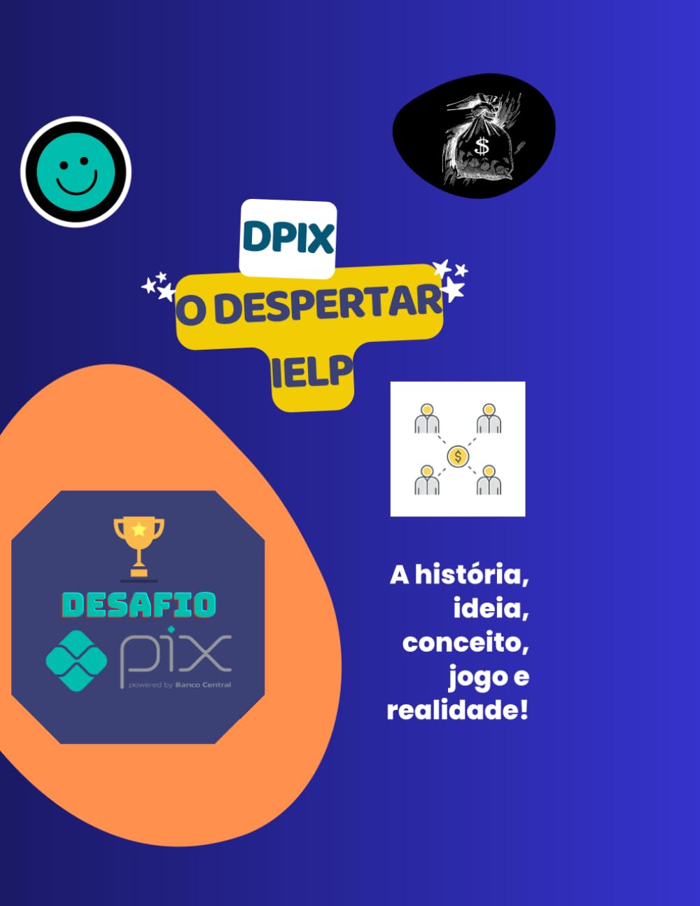 DesafioPix: O Despertar - IELP (Portuguese Edition) baixar o livro de graça