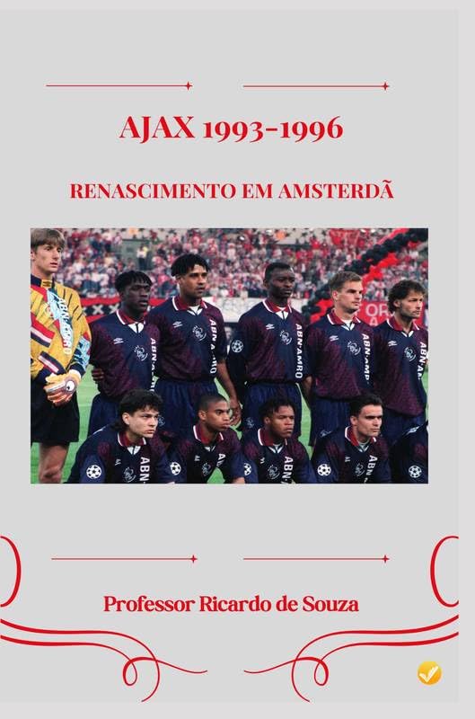 capítulo por capítulo baixar Ajax 1993-1996: Renascimento em Amsterdã